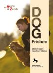 Czech Black książka szkoleniowa Disc DOG ( 190 stron / język angielski ) frisbee
